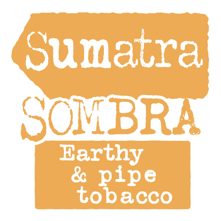Sumatra Sombra, Earthy & Pipe Tobacco